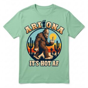 Arizona Hot AF Bigfoot