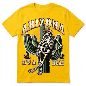 Arizona It's a Dry Heat Cowboy T-Shirt