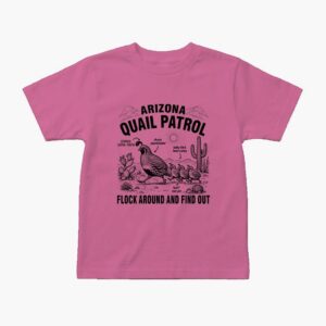 Arizona Quail Tips Kids Tee | Funny Southwest Bird